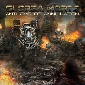 Gloria Morti - Anthems