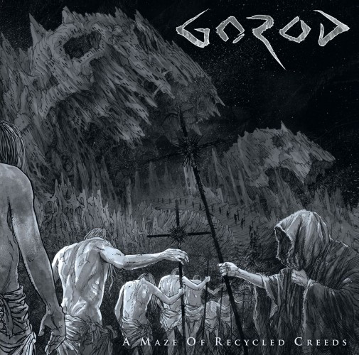 Gorod-A Maze of Recycled Creeds