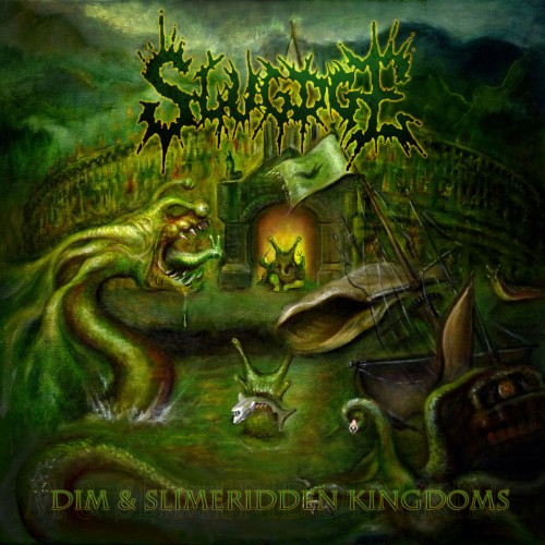 Slugdge-Dim and Slimeridden Kingdoms