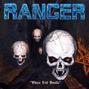 Ranger-Where-Evil-Dwells