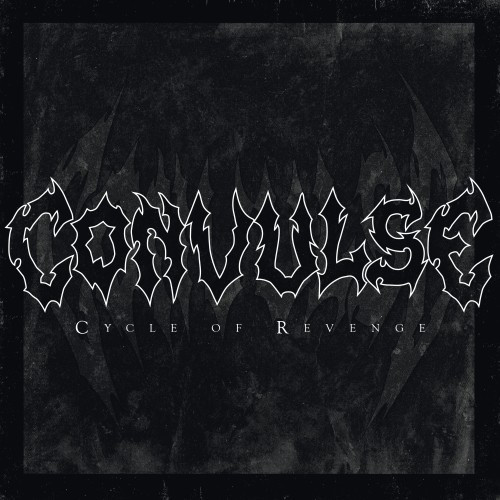 Convulse-Cycle of Revenge