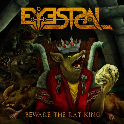 Eyestral-Beware the Rat King