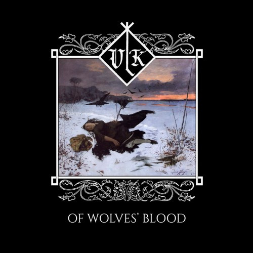 Vlk-Of Wolves Blood