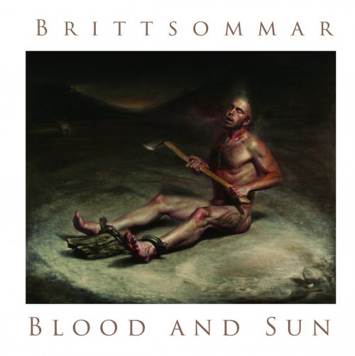 Brittsommar-Blood and Sun split