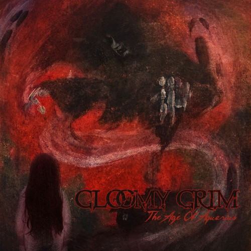 Gloomy Grim-The Age of Aquarius