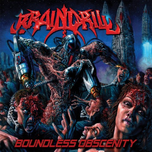Brain Drill-Boundless Obscenity