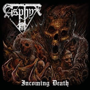 Asphyx-Incomng Death