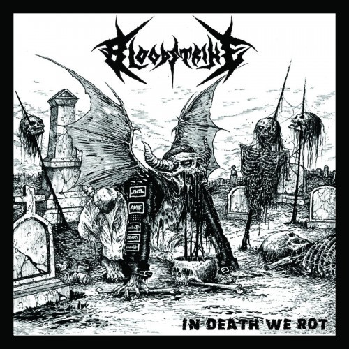 Bloodstrike-In Death We Rot