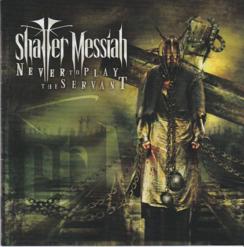 shatter-messiah-never-to-play-the-servant