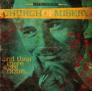church-of-misery-and-then-there-were-none