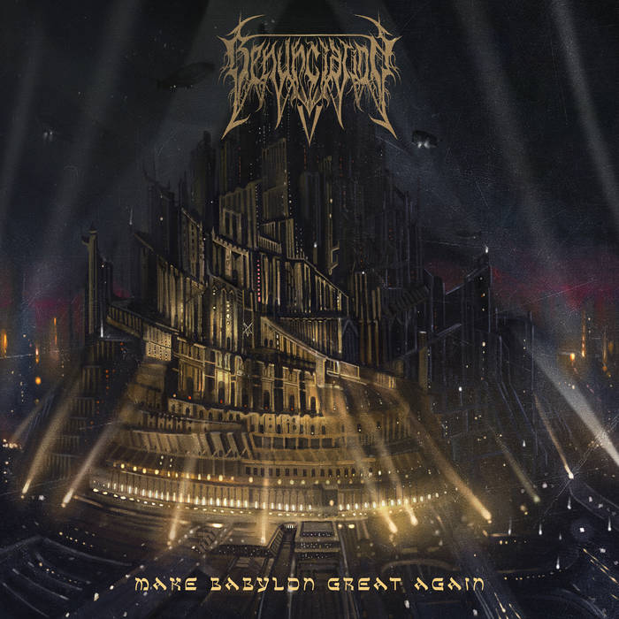 RENUNCIATION - MAKE BABYLON GREAT AGAIN - NO CLEAN SINGING